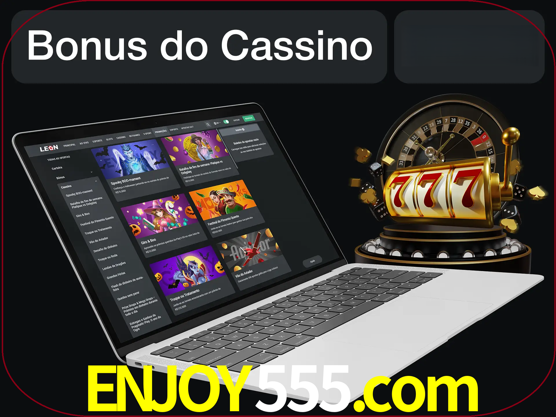 Use o bônus do cassino para começar melhor.